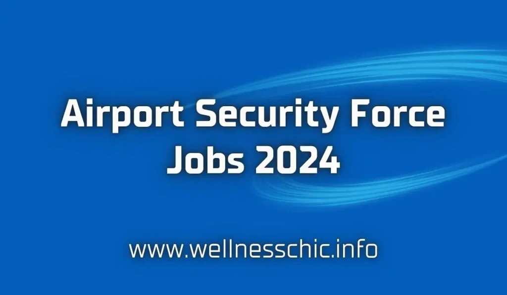 Airport Security Force Jobs